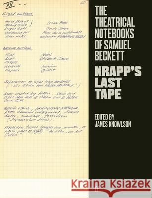 The Theatrical Notebooks of Samuel Beckett: Krapp's Last Tape Samuel Beckett 9780571348725