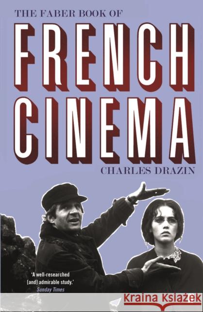 The Faber Book of French Cinema Charles Drazin 9780571349289