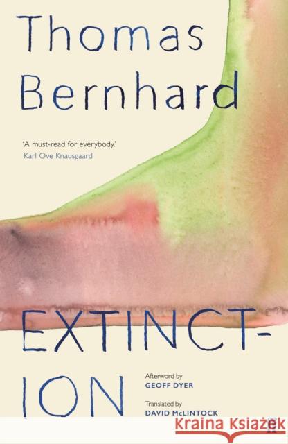 Extinction Thomas Bernhard 9780571349968