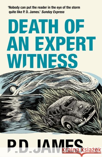 Death of an Expert Witness: The classic murder mystery from the 'Queen of English crime' (Guardian) P. D. James 9780571350827 Faber & Faber