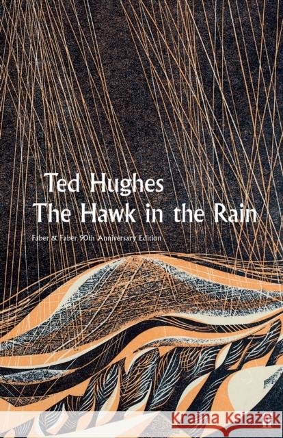 The Hawk in the Rain Ted Hughes 9780571351176 Faber & Faber