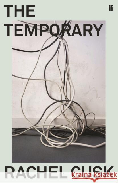 The Temporary Rachel Cusk 9780571351664