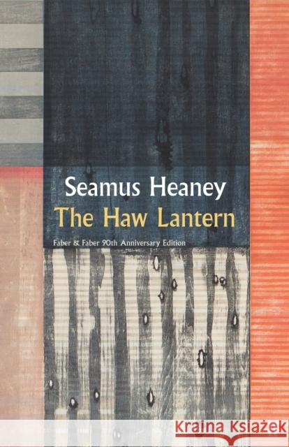 The Haw Lantern Seamus Heaney 9780571352326