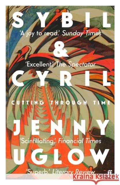 Sybil & Cyril: Cutting through Time Jenny Uglow 9780571354160