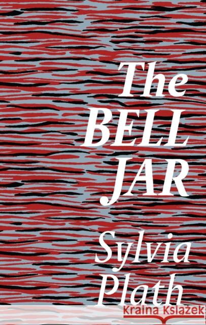 The Bell Jar Sylvia Plath 9780571355068