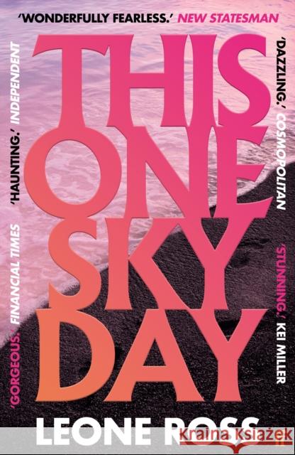 This One Sky Day: LONGLISTED FOR THE WOMEN'S PRIZE 2022 Leone Ross 9780571358021 Faber & Faber