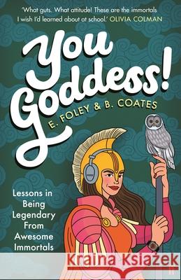You Goddess! Beth Coates 9780571359967 Faber & Faber