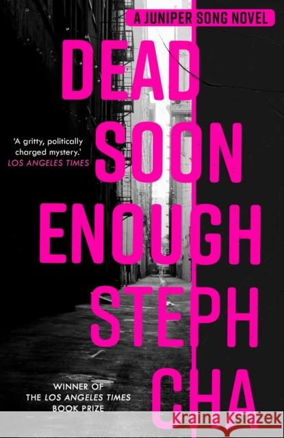 Dead Soon Enough Steph Cha 9780571360413 Faber & Faber