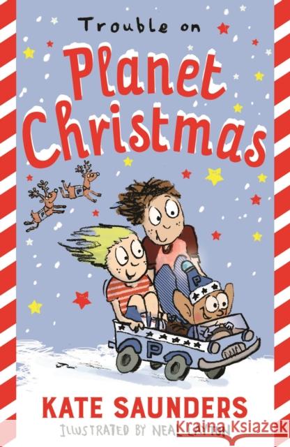 Trouble on Planet Christmas Kate Saunders 9780571361120 Faber & Faber