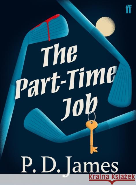 The Part-Time Job James, P. D. 9780571361786 Faber & Faber, London