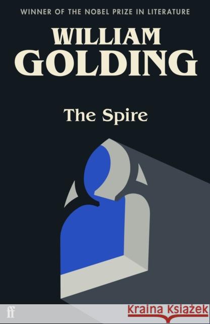 The Spire: Introduced by Benjamin Myers William Golding 9780571362332