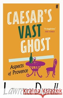 Caesar's Vast Ghost Lawrence Durrell 9780571362370 Faber & Faber