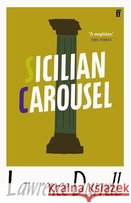 Sicilian Carousel Lawrence Durrell 9780571362400 Faber & Faber