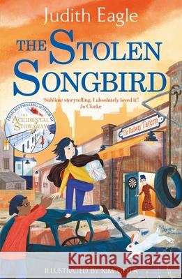 The Stolen Songbird: From the bestselling author of The Accidental Stowaway Judith Eagle 9780571363148 Faber & Faber