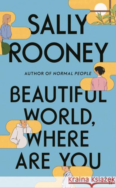 Beautiful World, Where Are You: from the internationally bestselling author of Normal People Sally Rooney 9780571365425