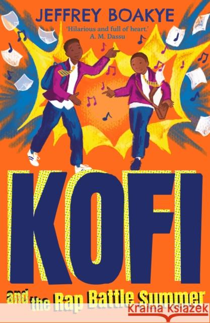 Kofi and the Rap Battle Summer Jeffrey Boakye 9780571367344 Faber & Faber