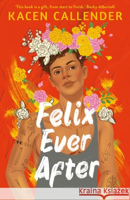 Felix Ever After Kacen Callender 9780571368013 Faber & Faber