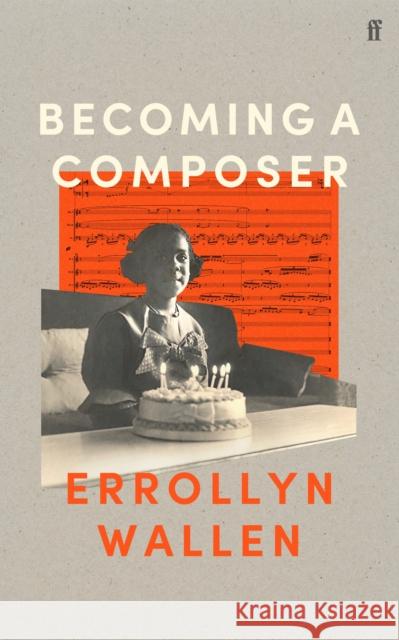 Becoming a Composer Errollyn Wallen 9780571370139