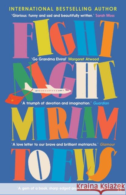 Fight Night: 'A Gem: humour and hope in the face of suffering' Observer Miriam Toews 9780571370733 Faber & Faber