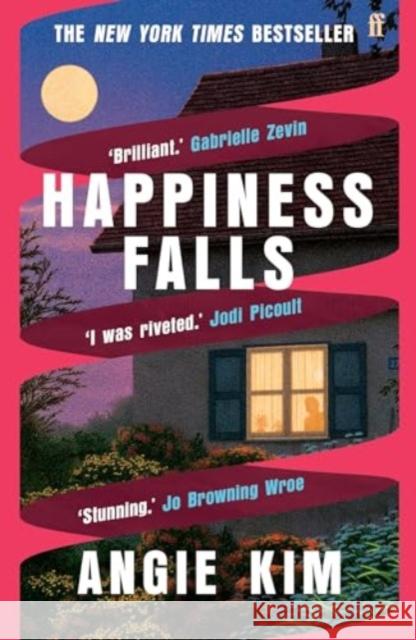 Happiness Falls: 'I loved this book.' Gabrielle Zevin Angie Kim 9780571371495