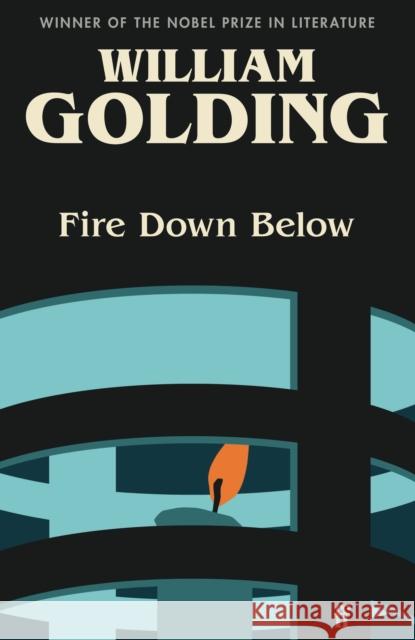 Fire Down Below: Introduced by Kate Mosse William Golding 9780571371679