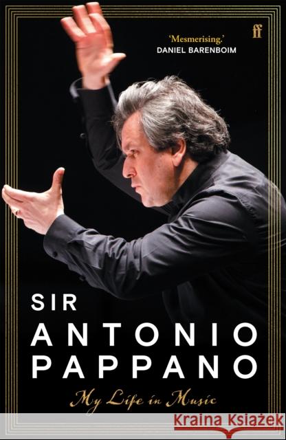 My Life in Music Sir Antonio Pappano 9780571371730 Faber & Faber