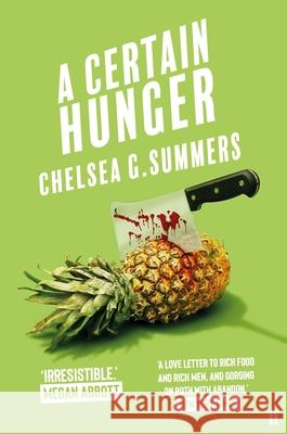 A Certain Hunger Chelsea G. Summers 9780571372324 Faber & Faber