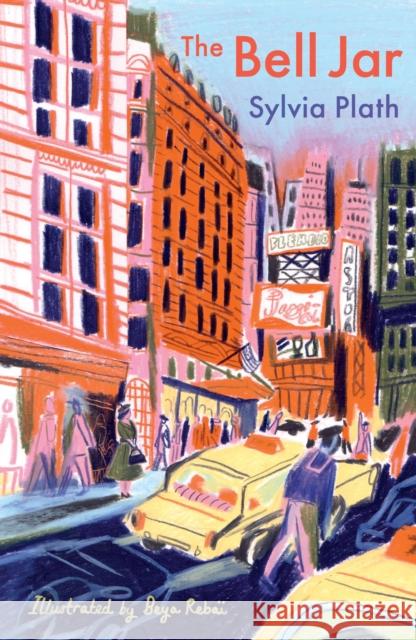 The Bell Jar: The Illustrated Edition Sylvia Plath 9780571373079 Faber & Faber