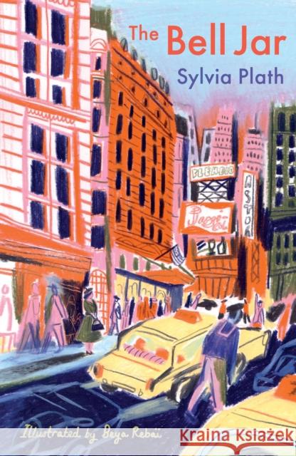 The Bell Jar: The Illustrated Edition Sylvia Plath 9780571373079