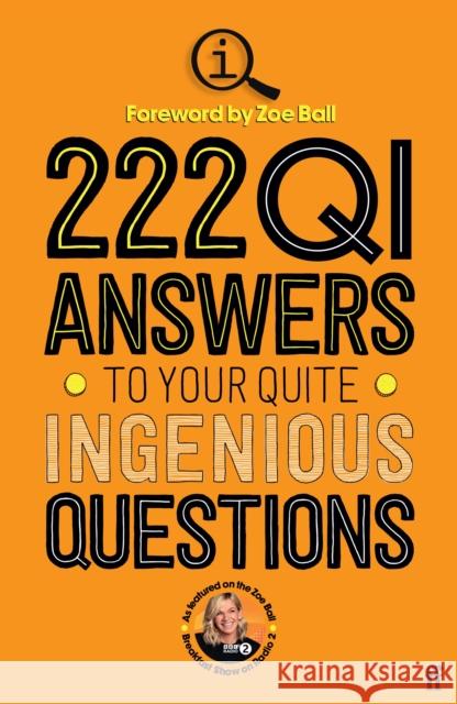 222 QI Answers to Your Quite Ingenious Questions QI Elves 9780571373307 Faber & Faber