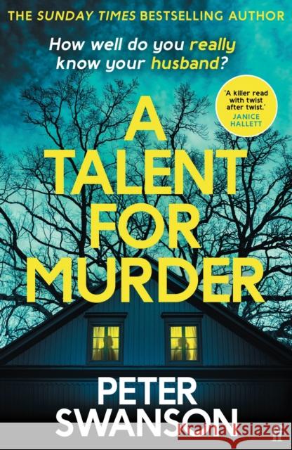 A Talent for Murder: This summer's must-read psychological thriller Peter Swanson 9780571373635 Faber & Faber
