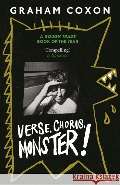 Verse, Chorus, Monster! Graham Coxon 9780571374311 Faber & Faber