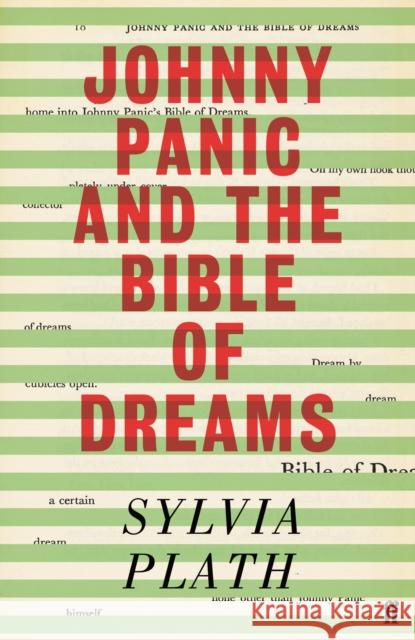 Johnny Panic and the Bible of Dreams: and other prose writings Sylvia Plath 9780571374779