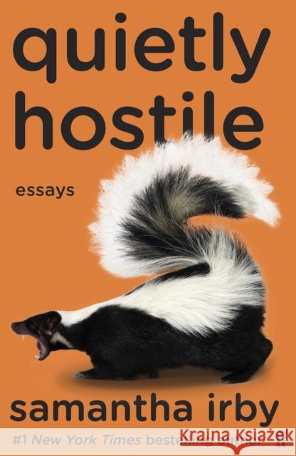 Quietly Hostile Samantha Irby 9780571374984 Faber & Faber