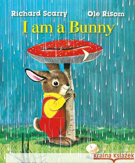 Richard Scarry's I Am a Bunny Ole Risom 9780571375073 Faber & Faber