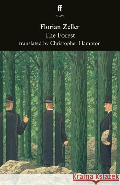 The Forest Florian Zeller 9780571376926 Faber & Faber