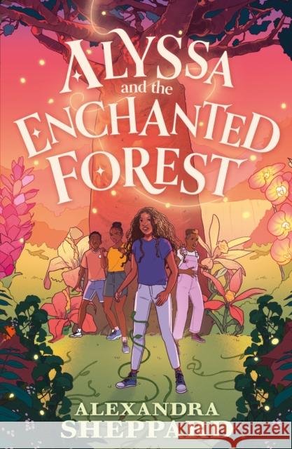Alyssa and the Enchanted Forest Alexandra Sheppard 9780571377466 Faber & Faber