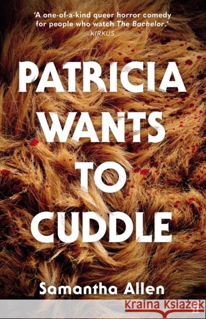 Patricia Wants to Cuddle Samantha Allen 9780571378302 Faber & Faber