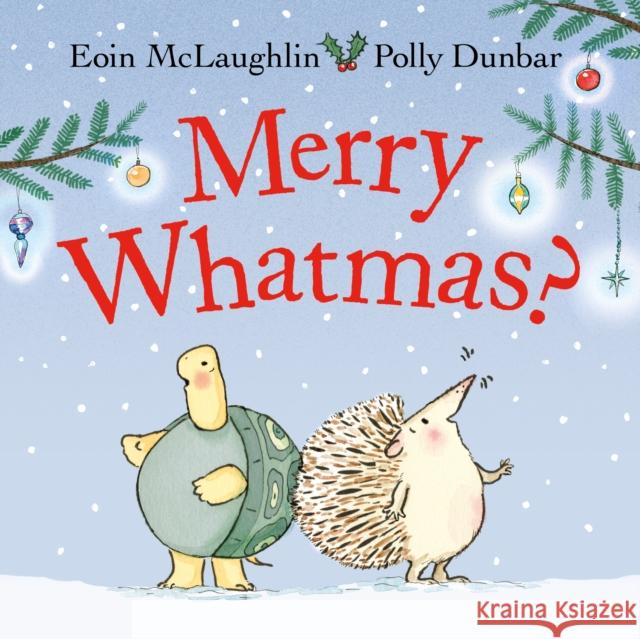 Merry Whatmas? Eoin McLaughlin Polly Dunbar 9780571379491 Faber & Faber