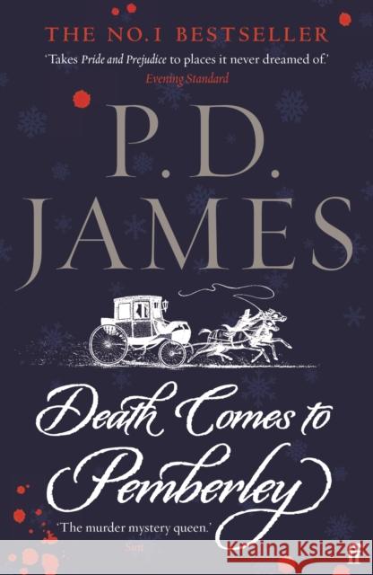 Death Comes to Pemberley P. D. James 9780571379699 Faber & Faber