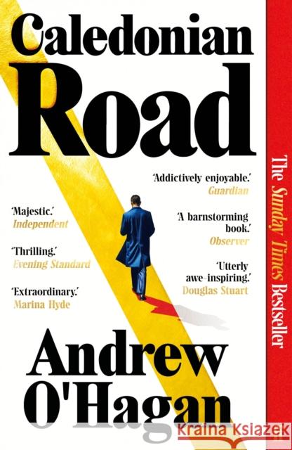 Caledonian Road: The Sunday Times bestseller Andrew O'Hagan 9780571381371