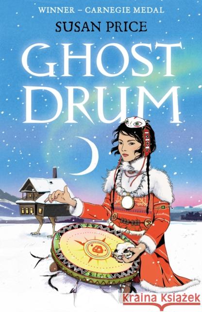 Ghost Drum Susan Price 9780571381586