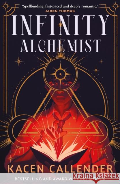 Infinity Alchemist Kacen Callender 9780571383832 Faber & Faber