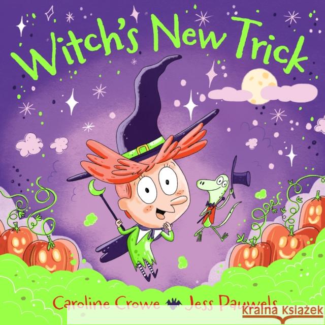 Witch's New Trick Caroline Crowe 9780571383931