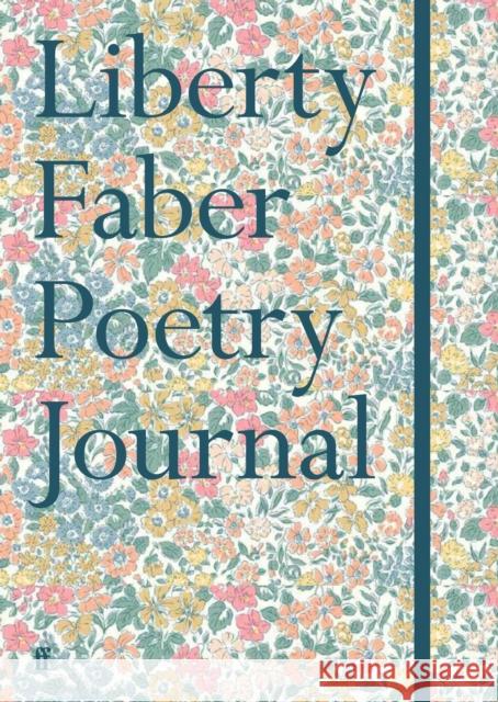 Liberty Faber Poetry Journal Faber 9780571385904