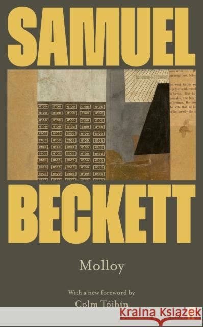 Molloy: Introduced by Colm Toibin Samuel Beckett 9780571386765