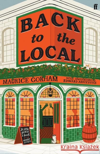 Back to the Local Maurice Gorham Edward Ardizzone 9780571386987