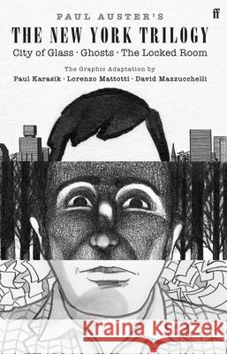 Paul Auster's The New York Trilogy: An Observer Graphic Novel of the Year Paul Auster 9780571389285 Faber & Faber