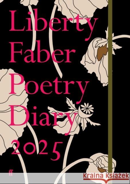 Liberty Faber Poetry Diary 2025 Various Poets 9780571390205 Faber & Faber