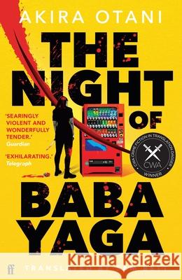 The Night of Baba Yaga: the multi-award winning cult Japanese thriller Akira Otani 9780571391073